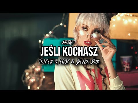AKCENT - Jesli kochasz