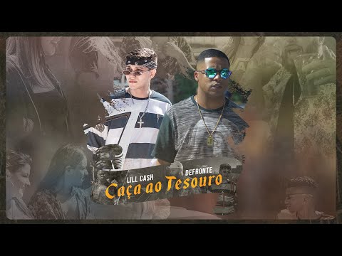 Lill Cash ft. Defronte - Caça ao Tesouro (Videoclipe Oficial)