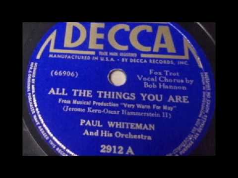 Bob Hannon with Paul Whiteman and His Orchestra – All the Things You Are, 1939