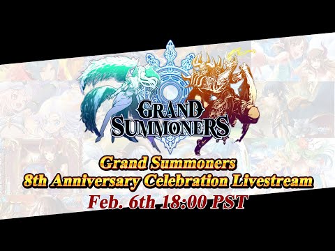 Grand Summoners 8th Anniversary Celebration Livestream✨🎊