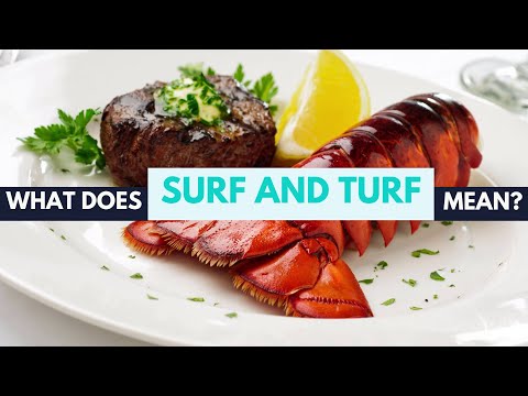 Ask the Professor - What Does "Surf and Turf" Mean?