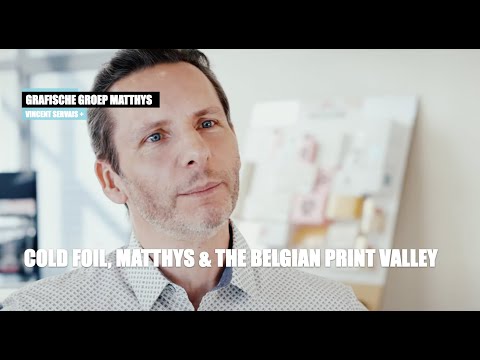 Cold Foil, Matthys & the Belgian Print Valley · Vincent Servais + · Grafische Groep Matthys