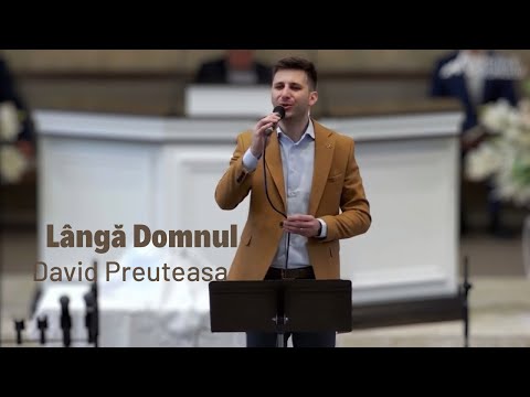 David Preuteasa - Lângă Domnul