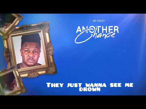 Ab crazy -Another Chance (lyrics)