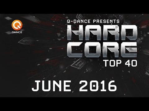 June 2016 | Q-dance Presents Hardcore Top 40