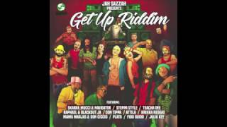 Get Up Riddim 2017 Mix track [Prod. Jah Sazzah]