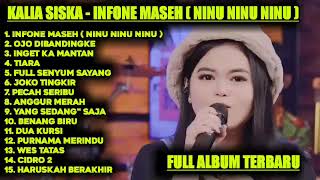 Download lagu KALIA SISKA   INFONE MASEH  NINU NINU NINU  FEAT SKA 86   FULL ALBUM TERBARU 2022 mp3