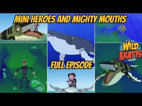 Wild Kratts S07E15 - Mini Heroes & Mighty Mouths; Humpback whale