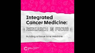 Building a tissue time machine