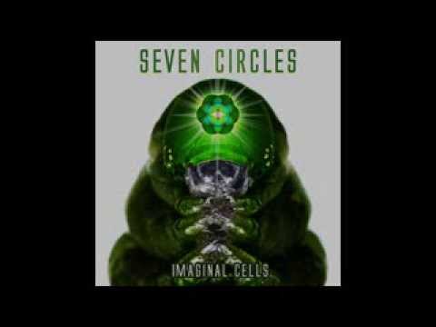 Seven Circles - Imaginal Cells (full album)
