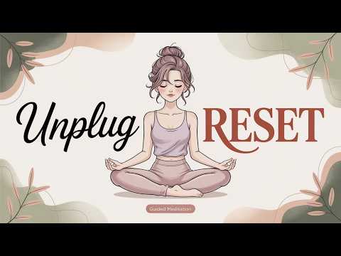 Social Media Anxiety Relief | Guided Meditation to Unplug & Reset