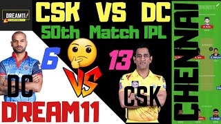 CSK vs DC 50th match ipl dream11 team prediction | chennai vs delhi dream11 playing11 HOTSTAR ipl