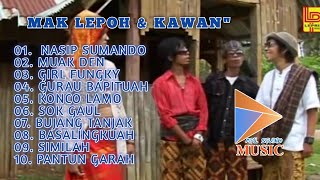 Download lagu MAK LEPOH & KAWAN' - NASIP SUMANDO ALBUM TERPOPULER_LAGU LAWAK MINANG LAWAS mp3