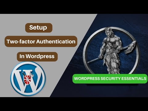 Enable Two Factor Authentication in wordpress Video 7 Wordpress Security