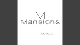 Mansions Music Video