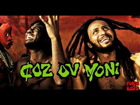 FOKN Bois - Coz Ov Moni