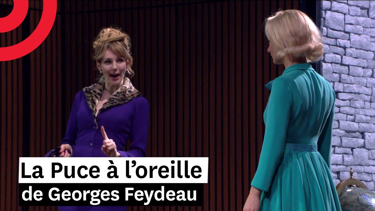 Miniature de la vidéo « La Puce à l'oreille » de Georges Feydeau du film La Puce à l'Oreille