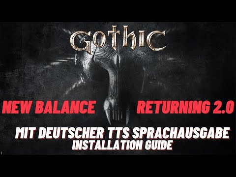 Gothic 2 New Balance Returning 2.0 mit deutscher TTS Sprachausgabe Installation Guide