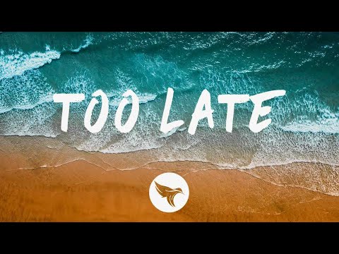 Felix Cartal - Too Late (Lyrics) feat. Kroy