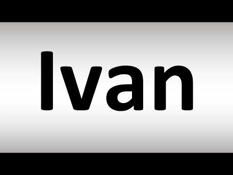 How to Pronounce Ivan