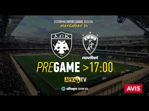 AEK TV Show: Pre  game ΑΕΚ – AEL