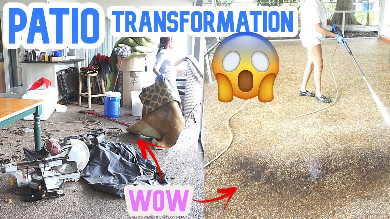 HUGE PATIO TRANSFORMATION / CLEANING MOTIVATION / EXTREME / CLEAN WITH ME / DECLUTTER AND ORGANIZE