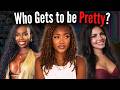 You Re Not Ugly You Re Just Not Love Island Pretty Why Pretty Is Never Just About Looks
