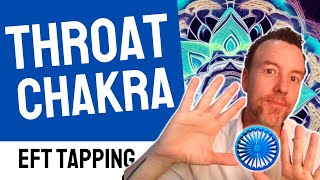 Throat Chakra Opening, Healing & Releasing with EFT Tapping