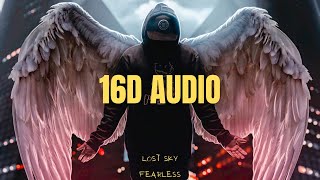 16D Audio Lost sky-Fearless Bass boosted 16D Audio