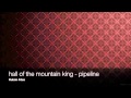 in the hall of the mountain king - pipeline (surf ...