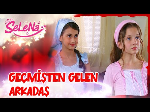 Nazlı geçmişe gidip arkadaş edindi | Selena 100. Bölüm Sahneleri ✨