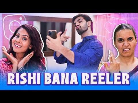 RISHI BANA REELER | Ft. Chhavi Mittal, Karan V Grover and Shubhangi | SIT | Comedy Web Series