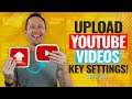 How To Upload Videos On YouTube Settings To Maximize Views