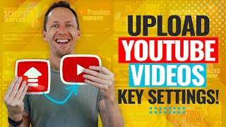 How to Upload Videos on YouTube (Settings to Maxim