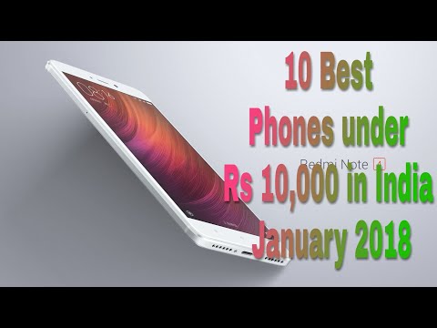 10 Best Phones under Rs 10,000 in India January 2018 Video