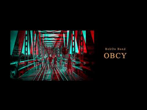 Bek-ON Band - OBCY