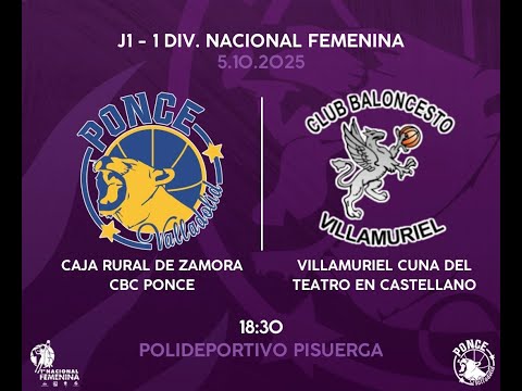 1ªNAC - J1 - CAJA RURAL DE ZAMORA CBC PONCE  - VILLAMURIEL CUNA DEL TEATRO EN CASTELLANO