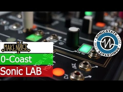 MakeNoise 0-Coast - SonicLAB Review