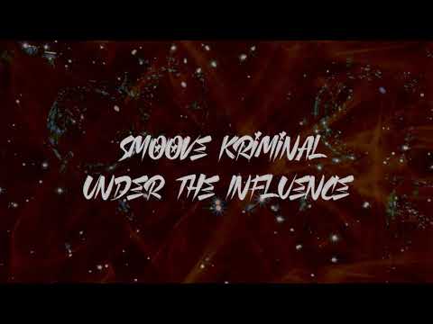 Smoove Kriminal - Under The Influence (Carnao Beats Remix)