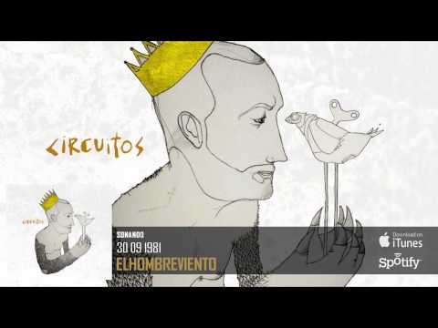 ELHOMBREVIENTO - CIRCUITOS -  30 09 1981