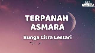 Download lagu BUNGA CITRA LESTARI ~ Terpanah Asmara ~ Lirik Lagu SMA mp3