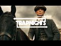 Otnicka - Where are you | Peaky Blinders | Trapnights