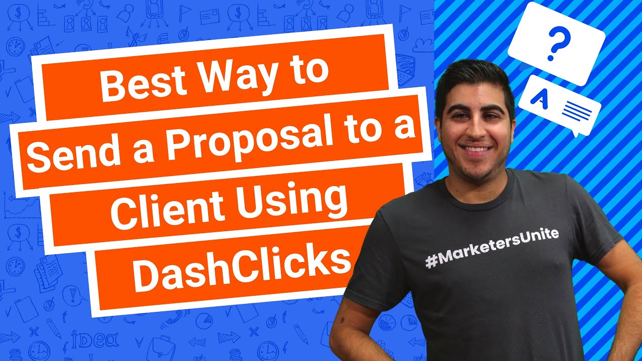 Best Way to Send a Proposal to a Client Using DashClicks