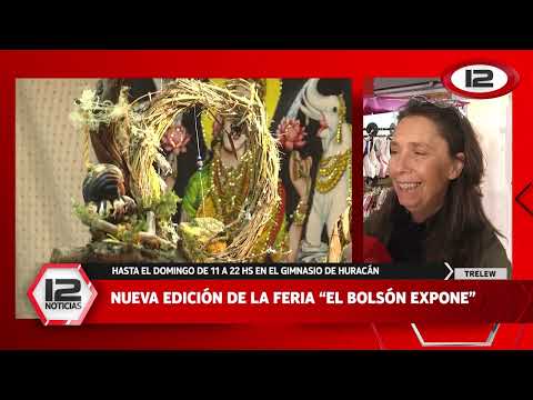 TRELEW | NUEVA EDICIÓN DE LA FERIA "EL BOLSÓN EXPONE"