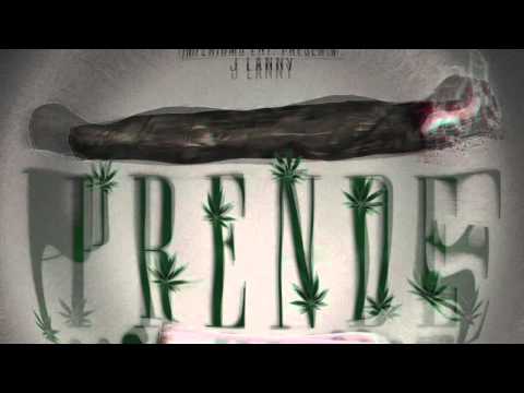 J Lanny- Prende Un Blunt