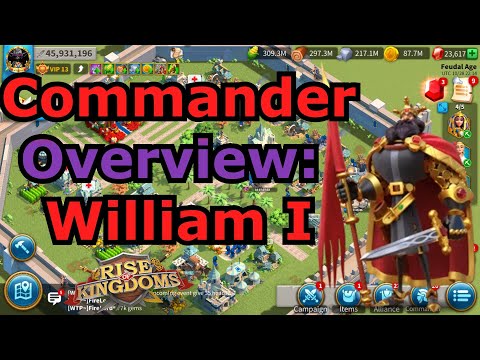 Commander Overview: William I [Rise of Kingdoms Commanders]