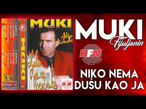 Muki Fuljanin - Niko nema dušu kao ja (Audio 2000)
