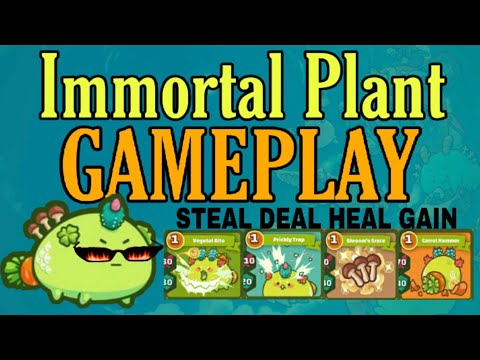 Axie Infinity | Immortal Plant Backline Gameplay