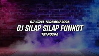 Download lagu DJ SILAP SILAP - TRI PUSPA VIRAL FYP TIKTOK 2026 | SUDI ANTARA CHANNEL mp3