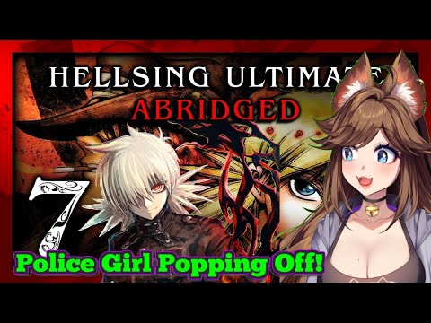 [Say her Name!] Hellsing Ultimate Abridged Episode 7 Reaction